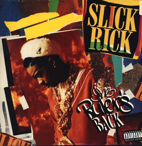 The Ruler's Back / Slick Rick (1991)